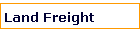 Land Freight